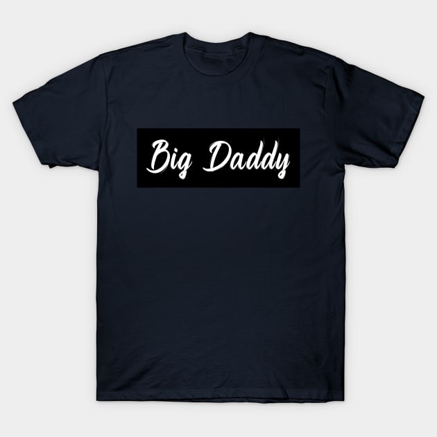 Big Daddy T-Shirt by Roqson